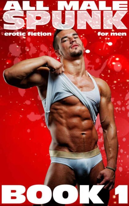 All Male Spunk Volume 1