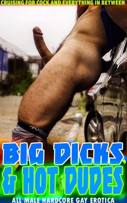 Big Dicks & Hot Dudes