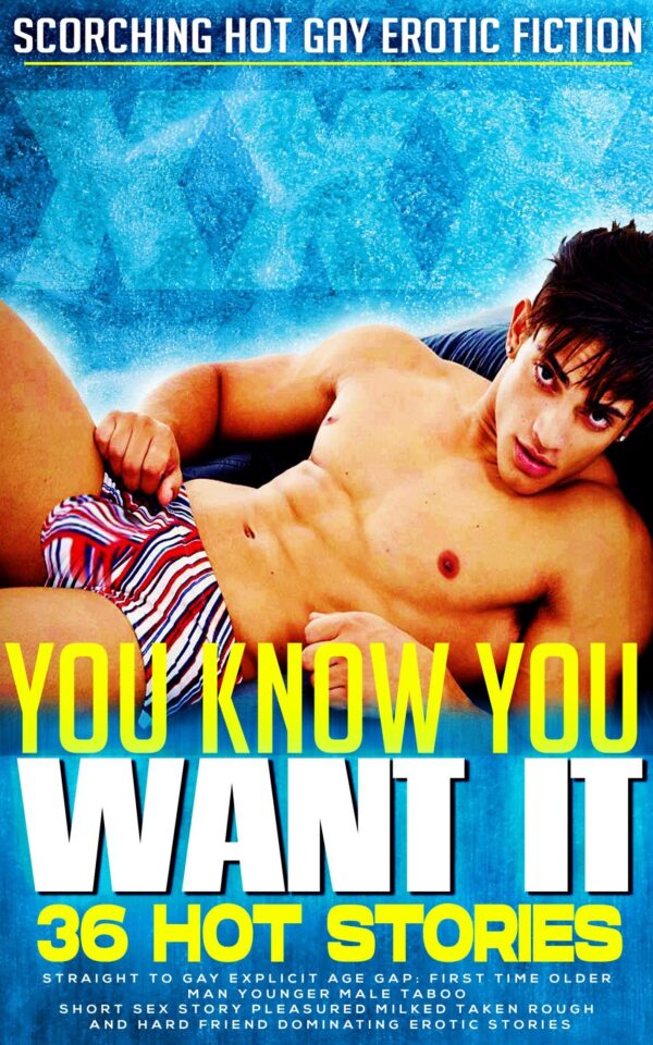 You Know You Want It