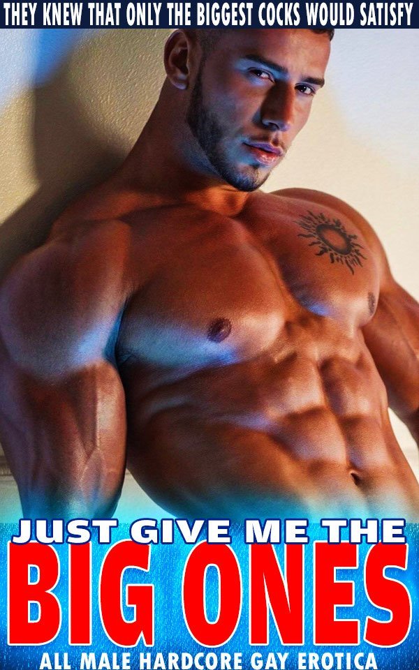 Just Give Me The Big Ones